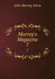 Murray`s Magazine. 7, John Murray (Firm 