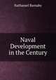 Naval Development in the Century, Nathaniel Barnaby 