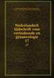 Nederlandsch tijdschrift voor verloskunde en gynaecologie. 17, Nederlandsche Gynaecologische Vereeniging 