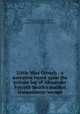 Little Miss Grouch : a narrative based upon the private log of Alexander Forsyth Smith`s maiden transatlantic voyage, Adams, Samuel Hopkins, 1871-1958,Crosby, Raymond Moreau, 1876-1945, ill,Houghton Mifflin Company. pbl,Riverside Press. prt 