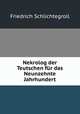 Nekrolog der Teutschen fur das Neunzehnte Jahrhundert, Friedrich Schlichtegroll 