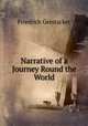 Narrative of a Journey Round the World, Friedrich Gerstacker 