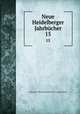 Neue Heidelberger Jahrbcher. 15, Historisch -Philosophischer Verein zu Heidelberg 
