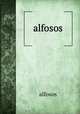alfosos, Alfosos 