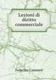 Lezioni di diritto commerciale, Federico Cammeo 