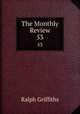 The Monthly Review. 53, Ralph Griffiths 