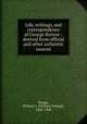 Life, writings, and correspondence of George Borrow : derived from official and other authentic sources, Knapp, William I. (William Ireland), 1835-1908 