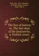 The lion of Janina; or, The last days of the Janissaries, a Turkish novel;, Mo?r Jo?kai 
