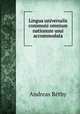 Lingua universalis communi omnium nationum usui accommodata, Andreas Rethy 