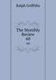 The Monthly Review. 60, Ralph Griffiths 