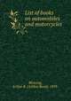 List of books on automobiles and motorcycles, Blessing, Arthur R. (Arthur Reed), 1893- 
