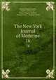 The New York Journal of Medicine. 16, Samuel Smith Purple , Charles Alfred Lee , Henry Daggett Bulkley , Samuel Forry , Stephen Smith 