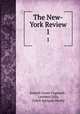 The New-York Review. 1, Joseph Green Cogswell , Lambert Lilly, Caleb Sprague Henry 