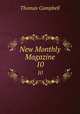 New Monthly Magazine. 10, Campbell Thomas 