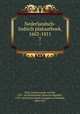 Nederlandsch-Indisch plakaatboek, 1602-1811. 7, Chijs, Jacobus Anne van der, 1831- ed,Netherlands. Batavian Republic, 1795-1806,Netherlands. Kingdom of Holland, 1806-1813 