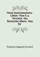Neue Instrumenten-Lehre: Von F.a. Gevaert. Ins Deutsche ubers. Von Dr ., Francois Auguste Gevaert 