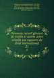 Nouveau recueil general de traites et autres actes relatifs aux rapports de droit international. 21, Martens, G. F. de (Georg Friedrich), 1756-1821, ed,Samwer, Karl Friedrich Lucien, 1819-1882, [from old catalog] ed,Hopf, Julius, 1839-1886, [from old catalog] ed,Stoerck, Felix, 1851-1908, [from old catalog] ed 