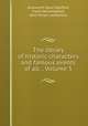 The library of historic characters and famous events of all ., Volume 5, Ainsworth Rand Spofford, Frank Weitenkampf, John Porter Lamberton 