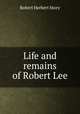 Life and remains of Robert Lee, Robert Herbert Story 