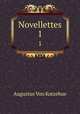 Novellettes. 1, Augustus von Kotzebue 