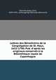Lettres des Benedictins de la Congregation de St. Maur, 1652-1700. Pub. d