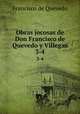 Obras jocosas de Don Francisco de Quevedo y Villegas. 3-4, Francisco de Quevedo 