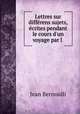 Lettres sur differens sujets, ecrites pendant le cours d