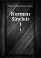 Norman Sinclair. 1, William Edmondstoune Aytoun 
