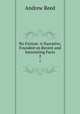 No Fiction: A Narrative, Founded on Recent and Interesting Facts. 2, Andrew Reed 