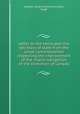 Letter to the honorable the secretary of state from the canal commissioners respecting the improvement of the inland navigation of the Dominion of Canada, Canada. Canal commission,Allan, Hugh 