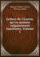 Lettres de Ciceron, qu