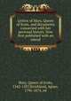 Letters of Mary, Queen of Scots, and documents connected with her personal history. Now first published with an introd, Mary, Queen of Scots, 1542-1587,Strickland, Agnes, 1796-1874, ed 