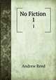 No Fiction .. 1, Andrew Reed 