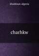 charhkw, khaldoun-algeria 