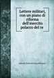 Lettere militari, con un piano di riforma dell