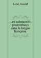 Les substantifs postverbaux dans la langue francaise, Gustaf Lene 