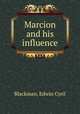 Marcion and his influence, Blackman, Edwin Cyril 