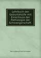 Lehrbuch der Geburtshulfe mit Einschluss der Pathologie der Schwangerschaft ., Karl Ludwig Ernst Schroeder 