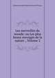 Les merveilles du monde: ou Les plus beaux ouvrages de la nature ., Volume 2, Catherine Joseph Ferdinand Girard de Propiac 