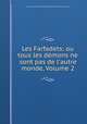 Les Farfadets: ou tous les demons ne sont pas de l