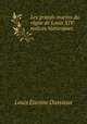 Les grands marins du regne de Louis XIV: notices historiques, Louis Etienne Dussieux 