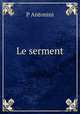 Le serment, P. Antonini 