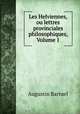 Les Helviennes, ou lettres provinciales philosophiques, Volume 1, Augustin Barruel 