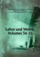 Lehre und Wehre, Volumes 34-35, Evangelical Lutheran Synod of Missouri, Ohio, and Other States, Concordia Seminary (Saint Louis, Mo.) 