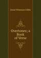 Overtones; a Book of Verse, Jessie Wiseman Gibbs 