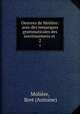 Oeuvres de Molire: avec des remarques grammaticales des avertissemens et .. 2, Antoine Moliere 