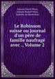 Le Robinson suisse ou journal d