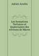 Les formations Tertiaires et Quaternaires des environs de Macon, Adrien Arcelin 