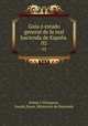 Guia estado general de la real hacienda de Espaa . 02, Joseph Senan y Velazquez 