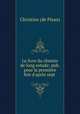 Le livre du chemin de long estude: pub. pour la premiere fois d